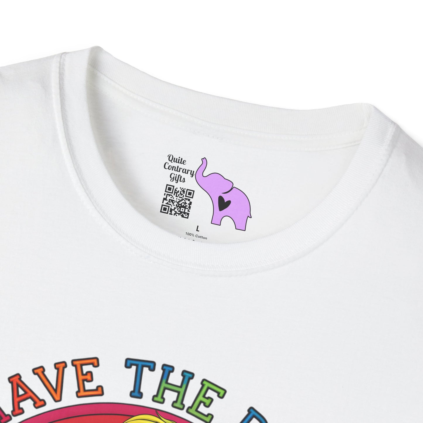 Have The Day You Deserve (Rainbow) Adult T-shirt