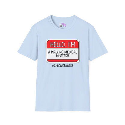 Hello, I'm A Walking Medical Mystery Adult T-shirt