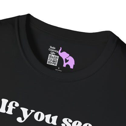 If You See Me Running... Adult T-shirt