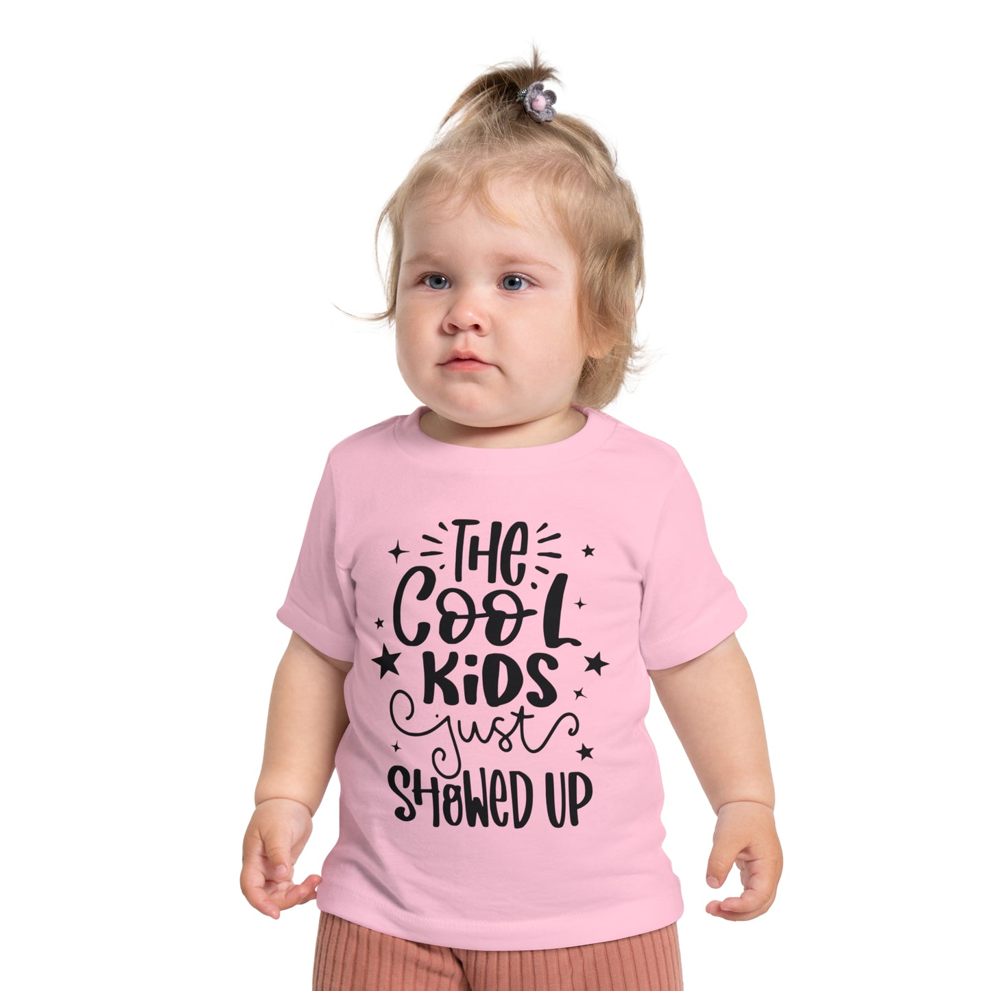 The Cool Kids Just Showed Up Infant T-Shirt
