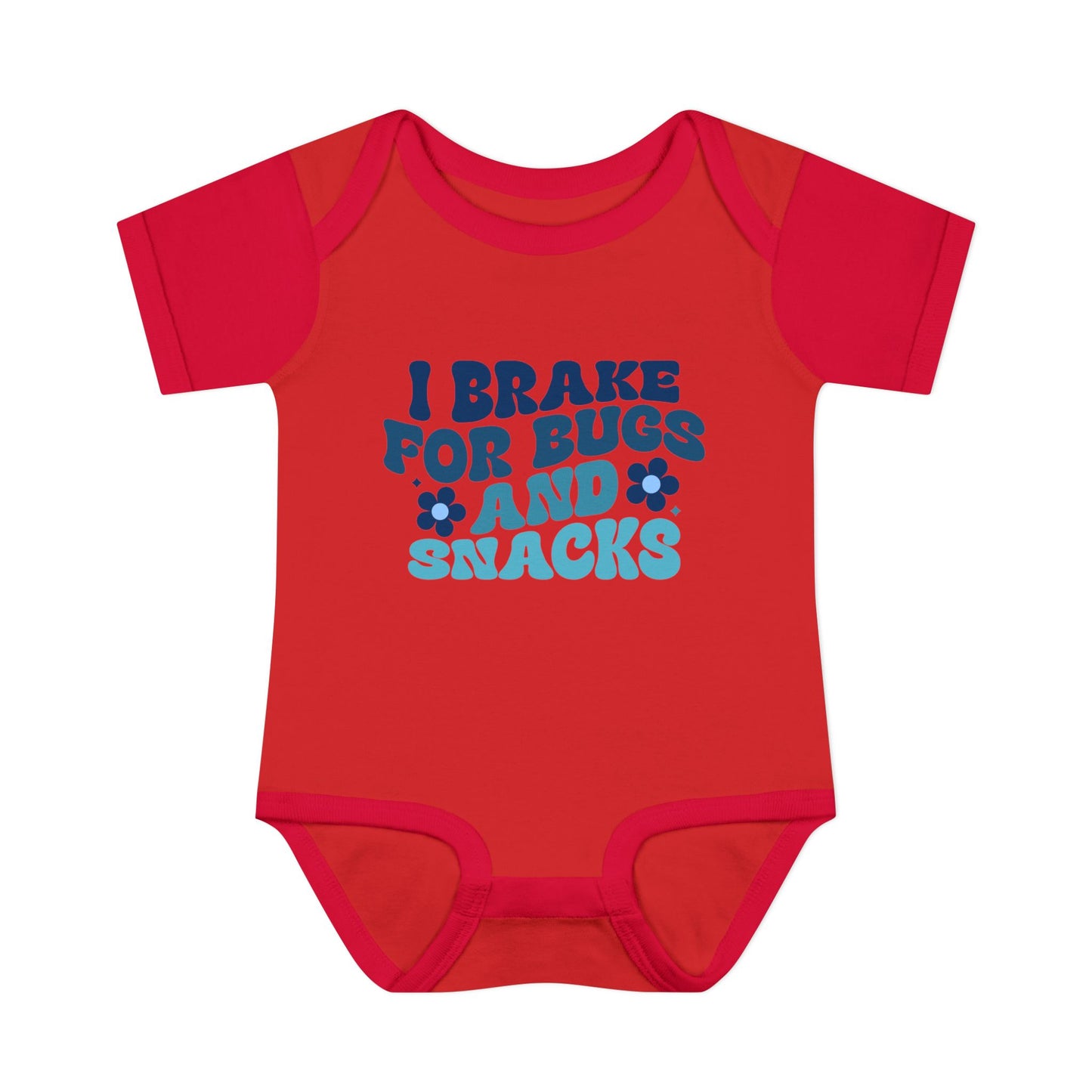 I Brake For Bugs and Snacks Infant Baby Rib Bodysuit