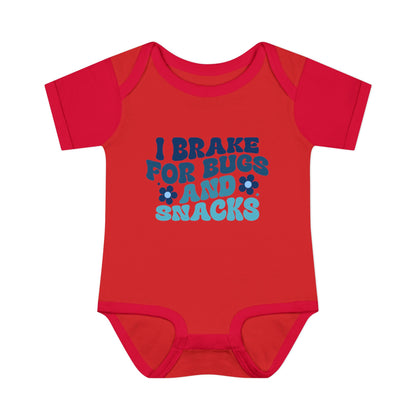I Brake For Bugs and Snacks Infant Baby Rib Bodysuit