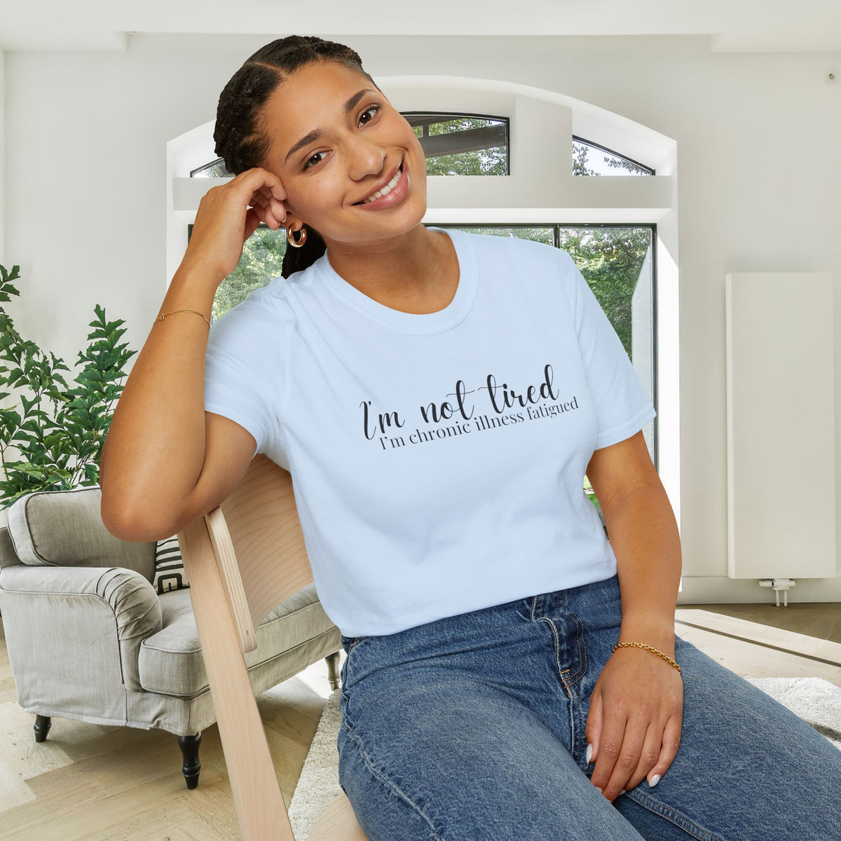 I'm Not Tired, I'm Chronic Illness Fatigued Adult T-shirt