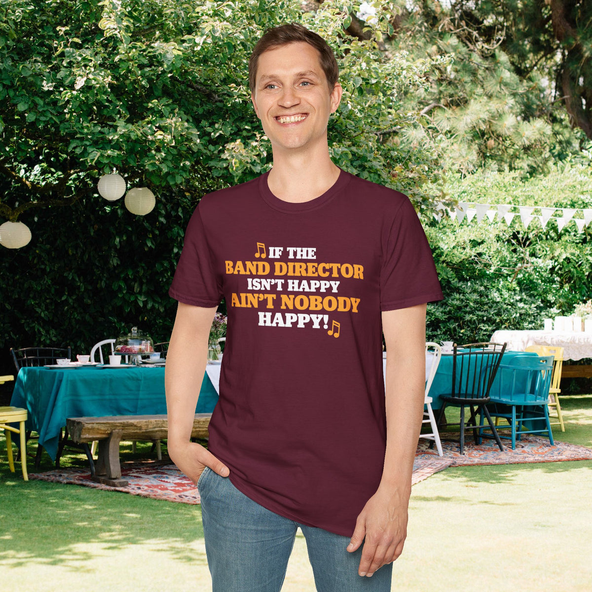 If The Band Director Isn't Happy Ain't Nobody Happy Adult T-shirt