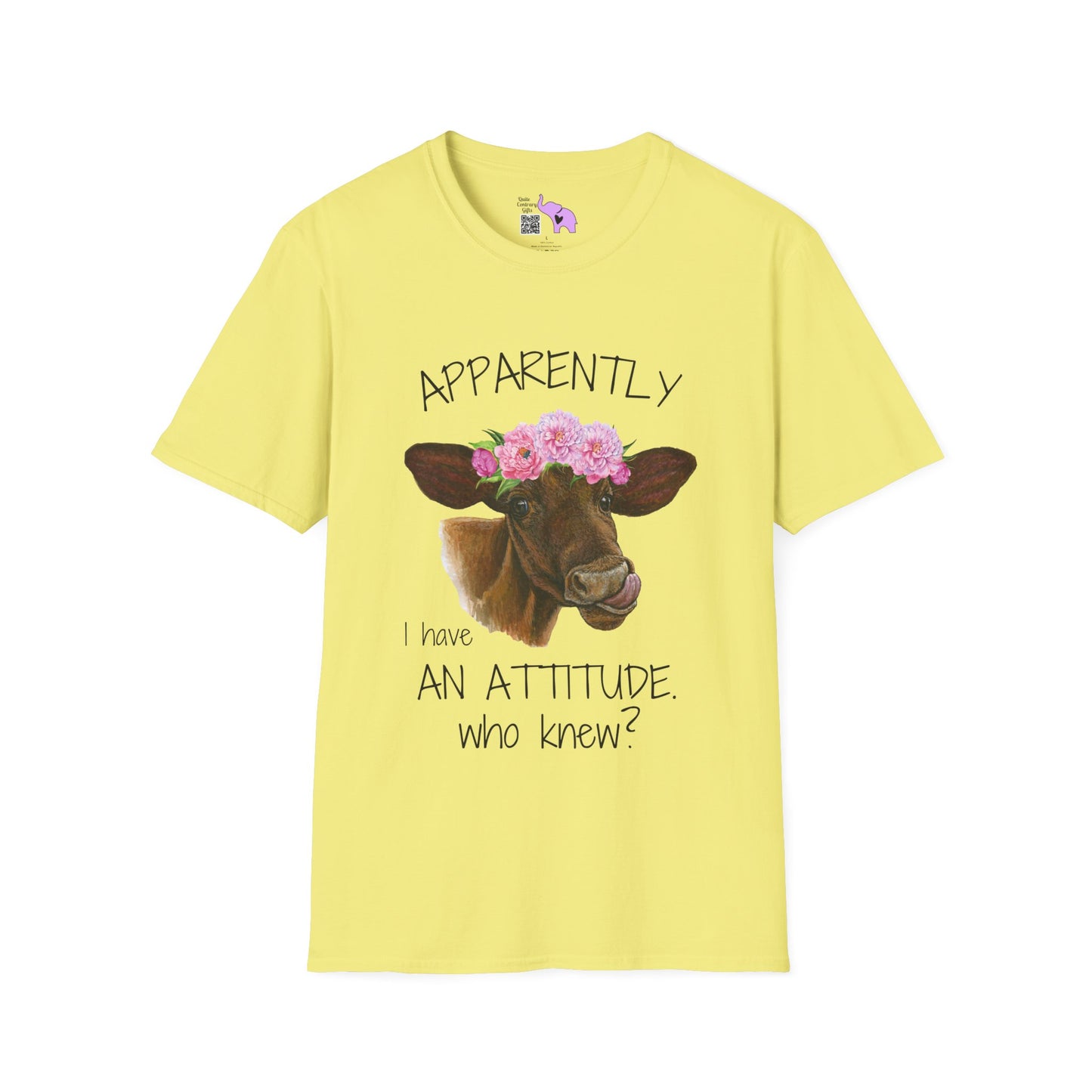 Apparently I Have An Attitude. Who Knew? T-shirt