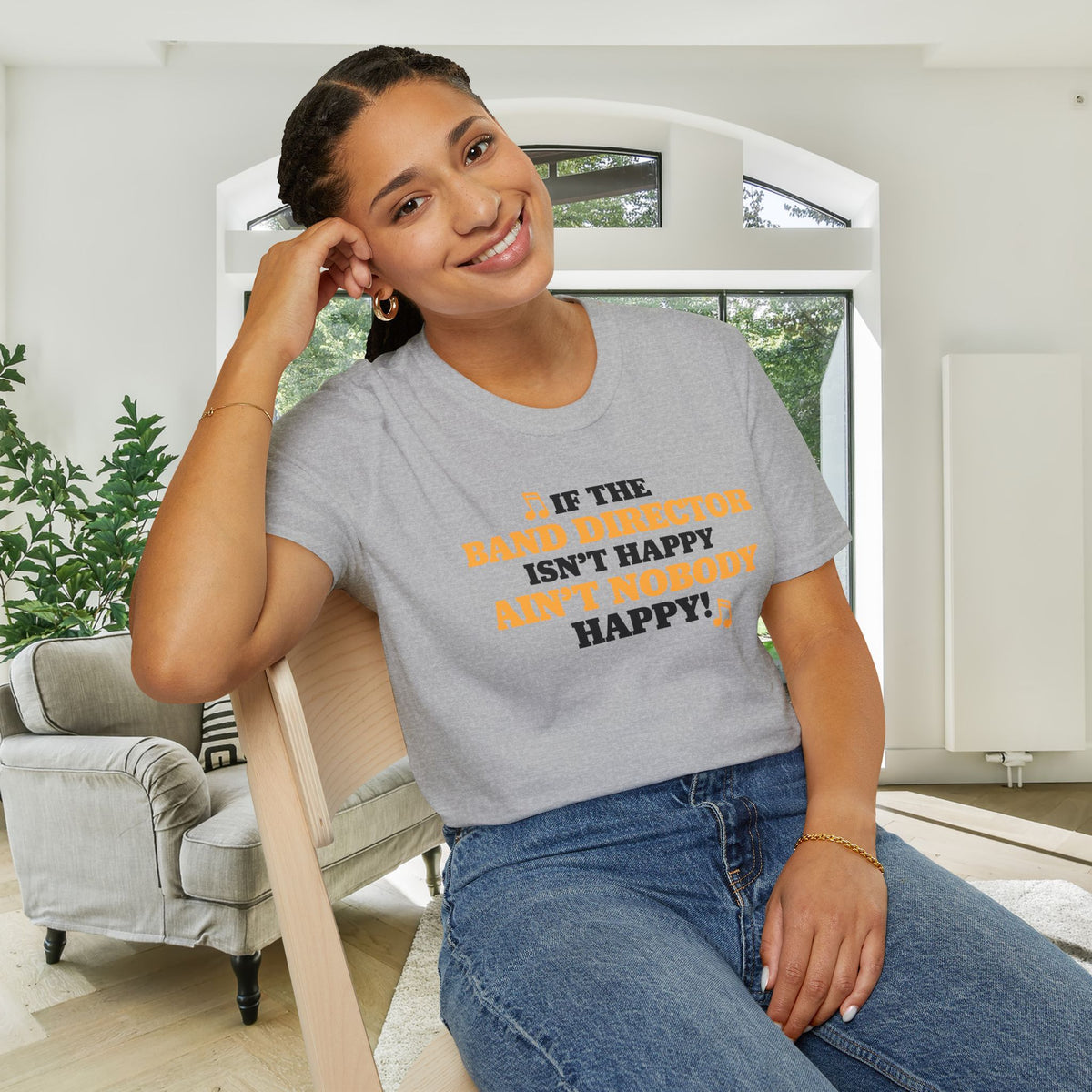 If The Band Director Isn't Happy Ain't Nobody Happy Adult T-shirt