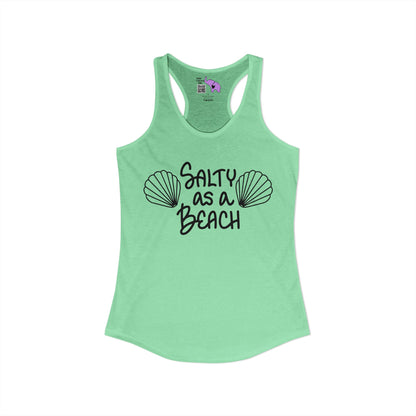 Salty As A Beach Women's Ideal Racerback Tank