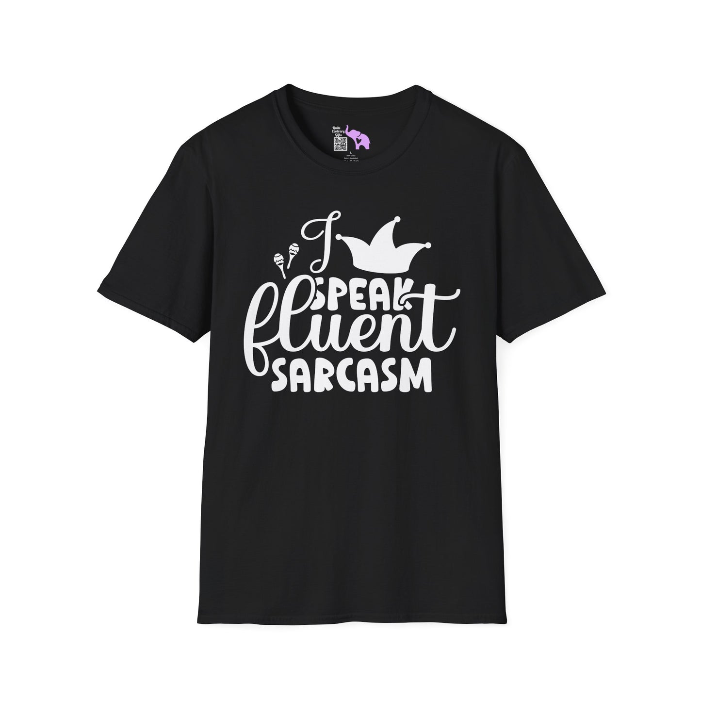 I Speak Fluent Sarcasm Adult T-shirt