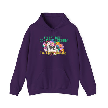 I'm Fat But I Identify as Skinny; I'm Trans-slender Heavy Blend™ Hooded Sweatshirt