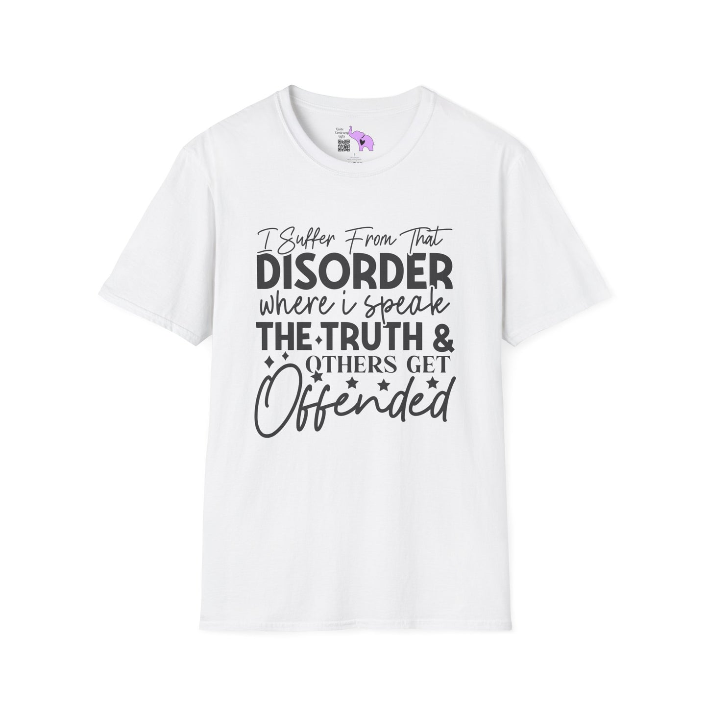 I Suffer From That Disorder... Adult T-shirt
