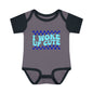 I Woke Up Cute Infant Baby Rib Bodysuit