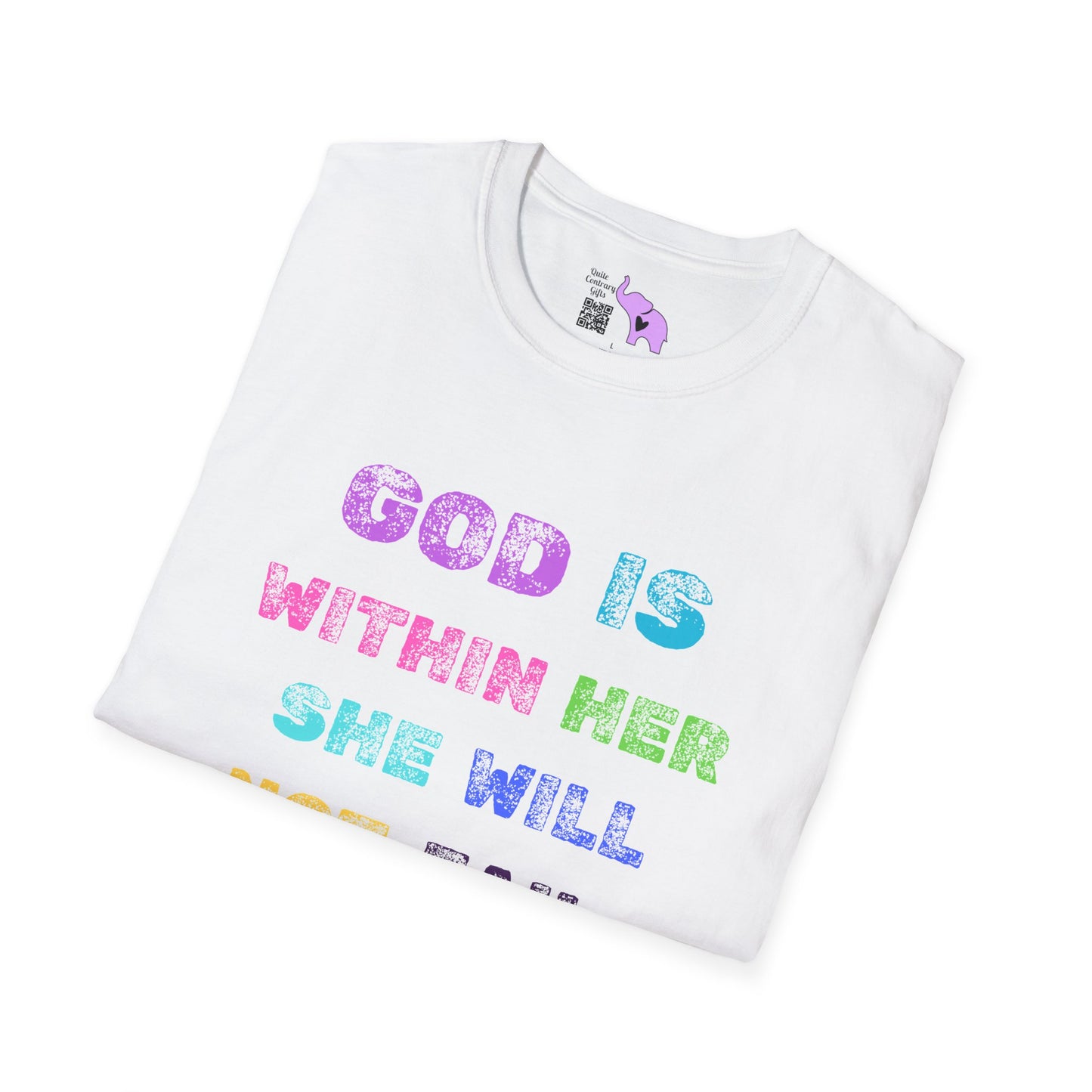 God Is Within Her She Will Not Fail Psalm 46:5 T-shirt