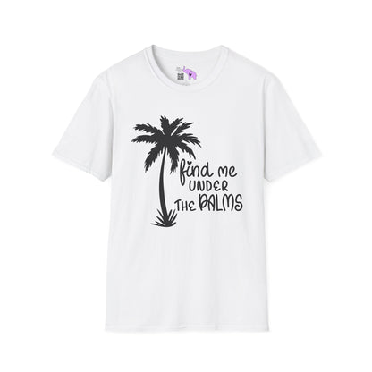Find Me Under The Palms Adult T-shirt