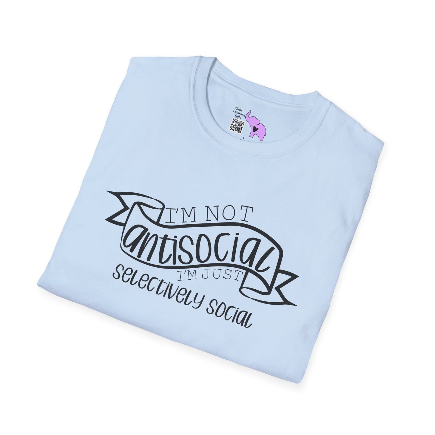 I'm Not Antisocial I'm Just Selectively Social Adult T-shirt