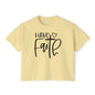 Have Faith Women's Boxy Tee