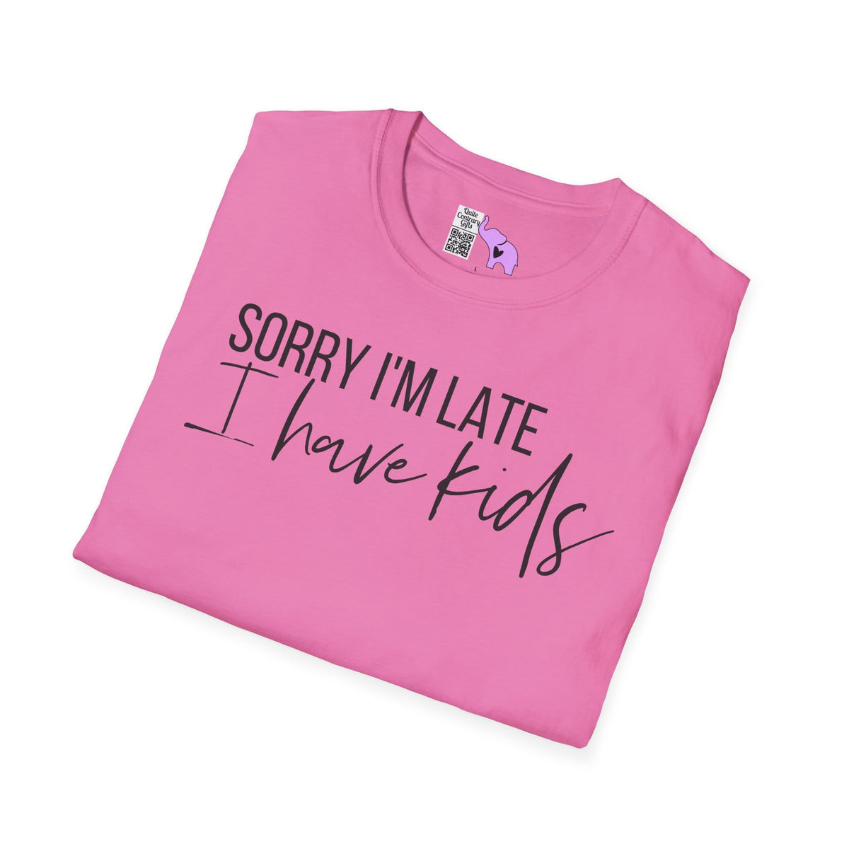 Sorry I'm Late I Have Kids Adult T-shirt