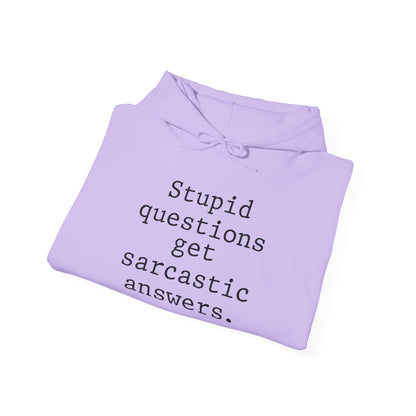 Stupid Questions Get Sarcastic Answers Heavy Blend™ Hooded Sweatshirt