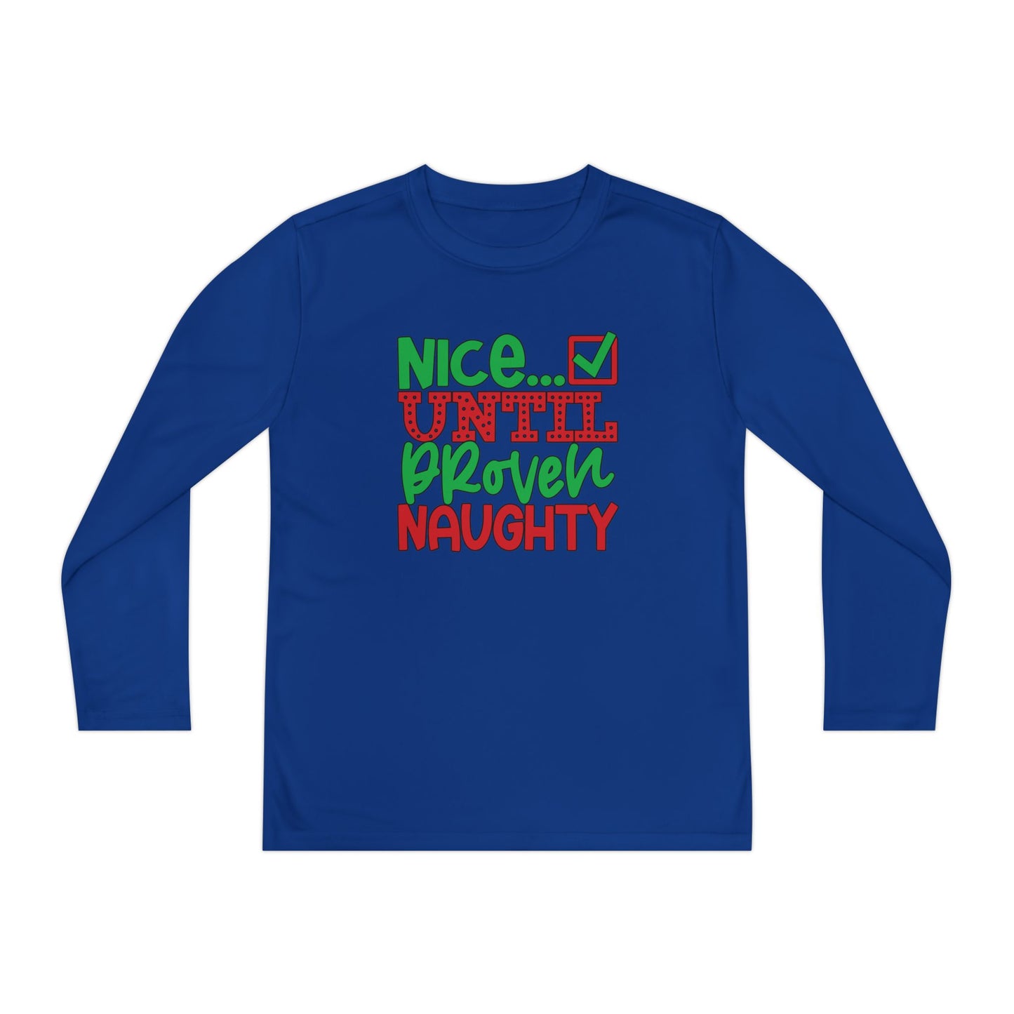Nice Until Proven Naughty 2 Youth Long Sleeve Tee