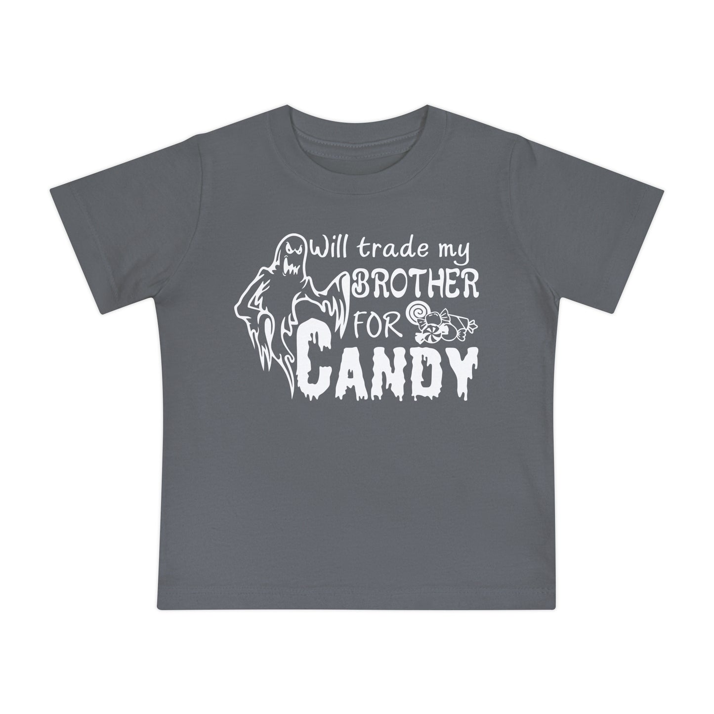 Will Trade My Brother For Candy Infant T-Shirt