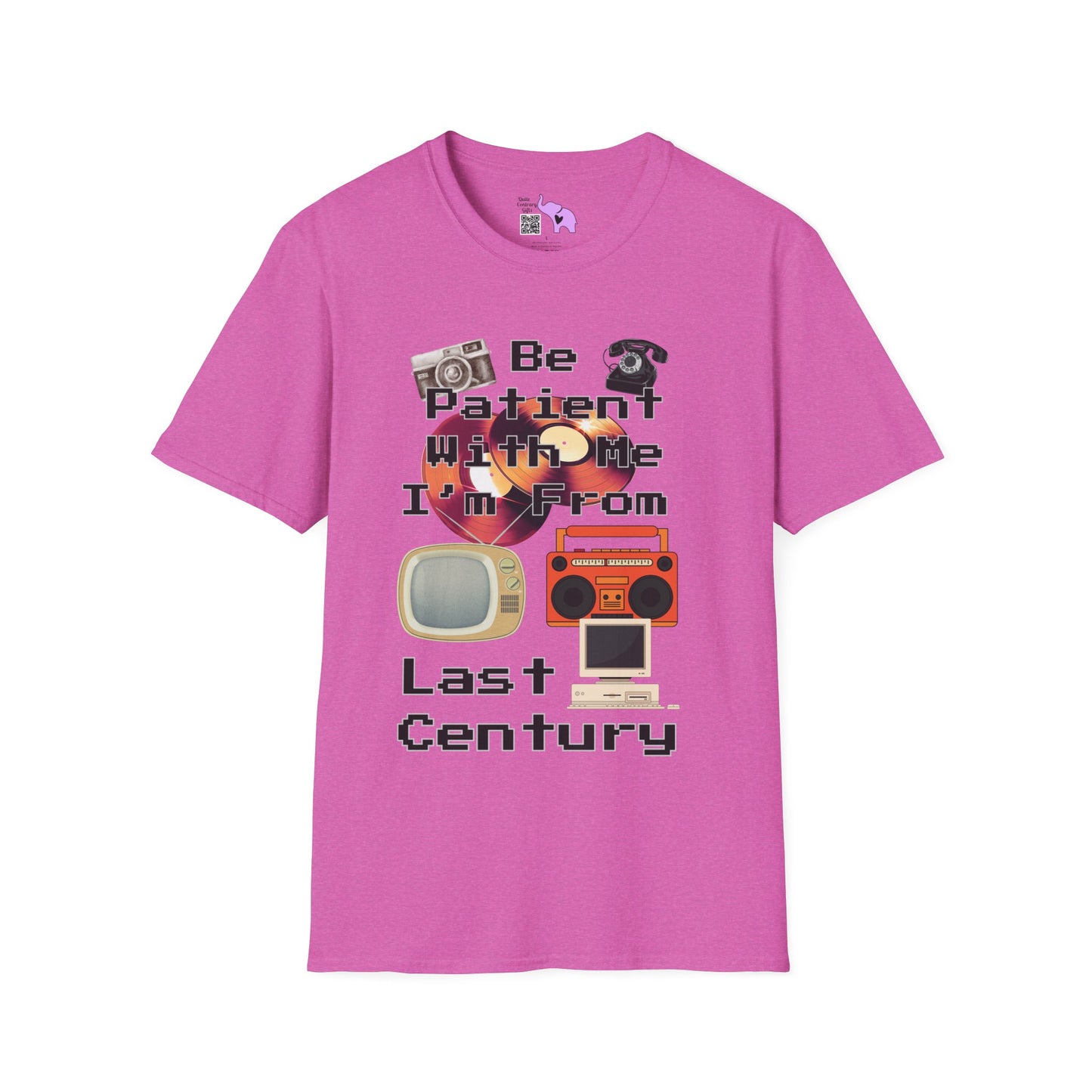 Please Be Patient With Me I'm From Last Century T-shirt