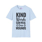 Kind Words Can Heal Deep Wounds Adult T-shirt