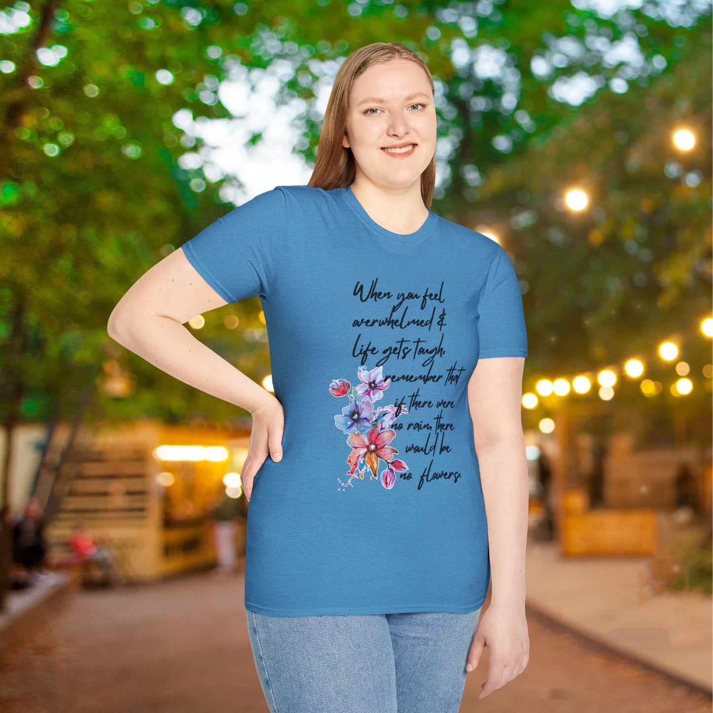 When You Feel Overwhelmed... Adult T-shirt
