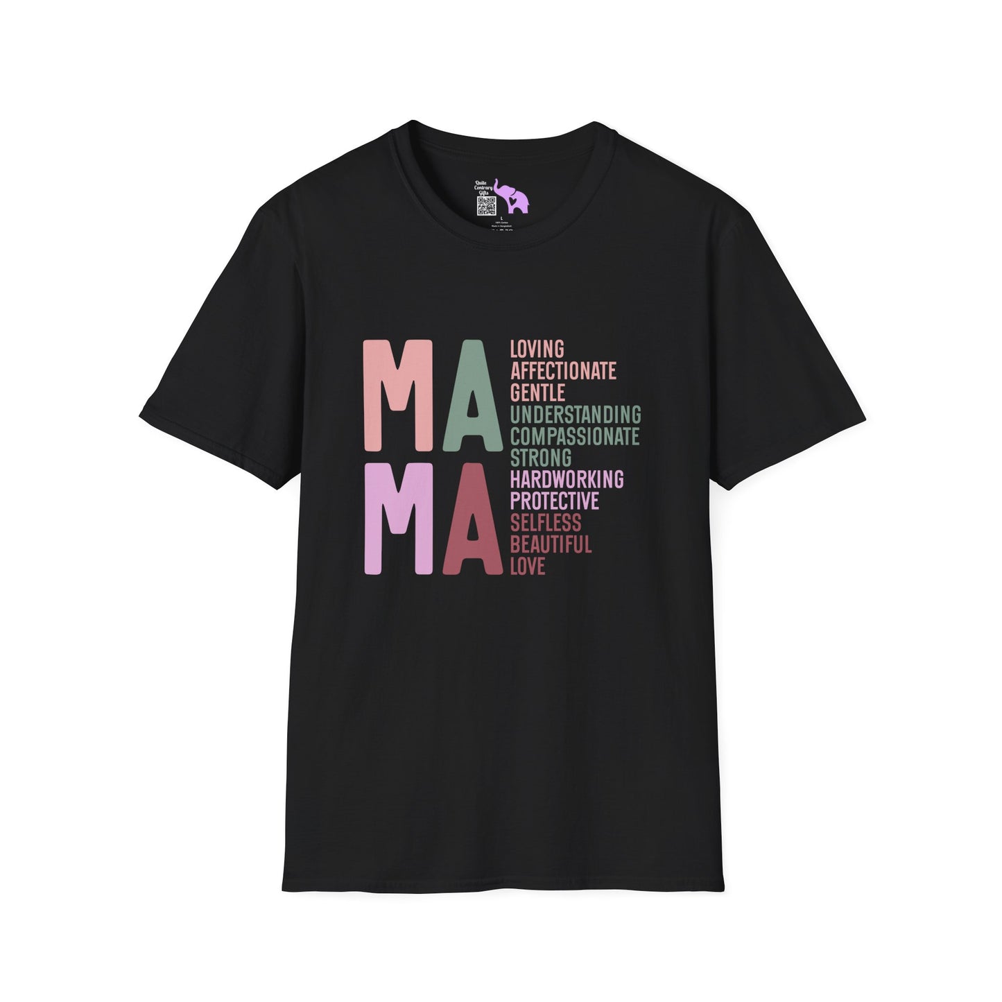 Mama Qualities Adult T-shirt