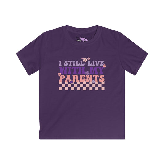 I Still Live With My Parents Youth Softstyle Tee
