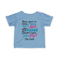 Once Upon A Time There Was A Girl Who Kicked Cancers Butt It Was Me The End! Infant Soft T-Shirt