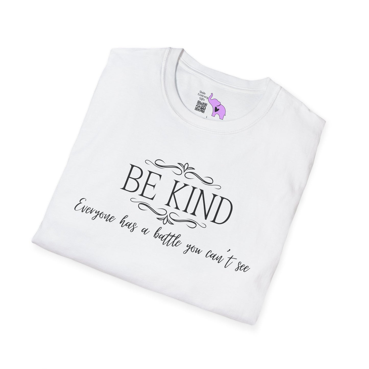 Be Kind Everyone Has A Battle You Can't See Adult T-shirt