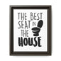 The Best Seat In The House Framed Canvas Bathroom Art