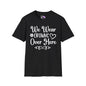 We Wear Crowns Over Here Adult T-shirt