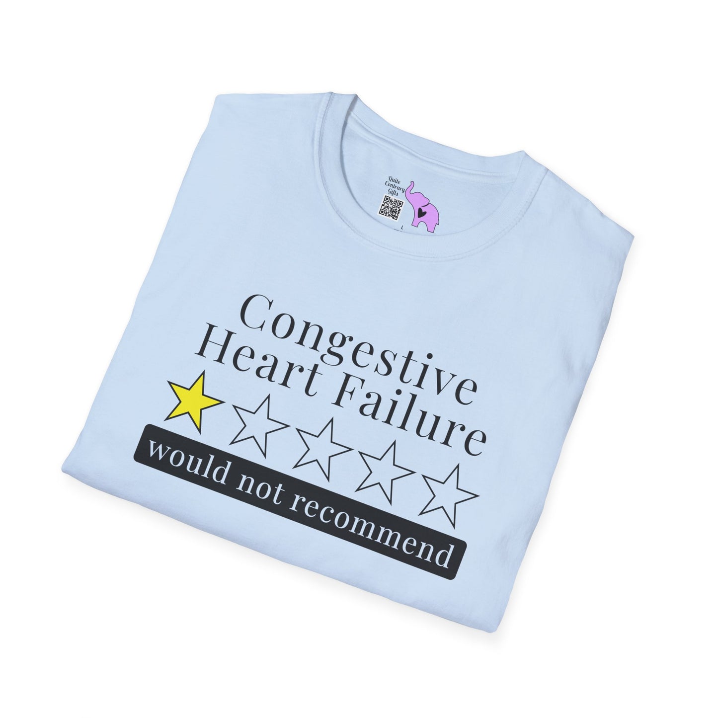Congestive Heart Failure 1 Star Would Not Recommend Adult T-shirt