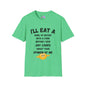 I'll Eat a Bowl of Water With a Fork Before I Give Any Cares About Your Opinion of Me  T-shirt