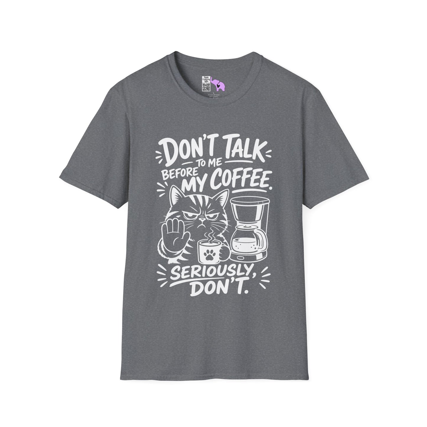 Don't Talk To Me Before My Coffee Seriously Don't (Cat) Adult T-shirt
