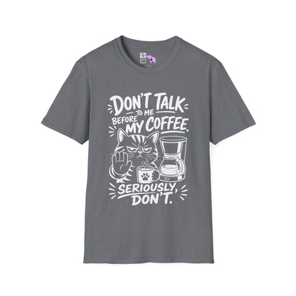 Don't Talk To Me Before My Coffee Seriously Don't (Cat) Adult T-shirt