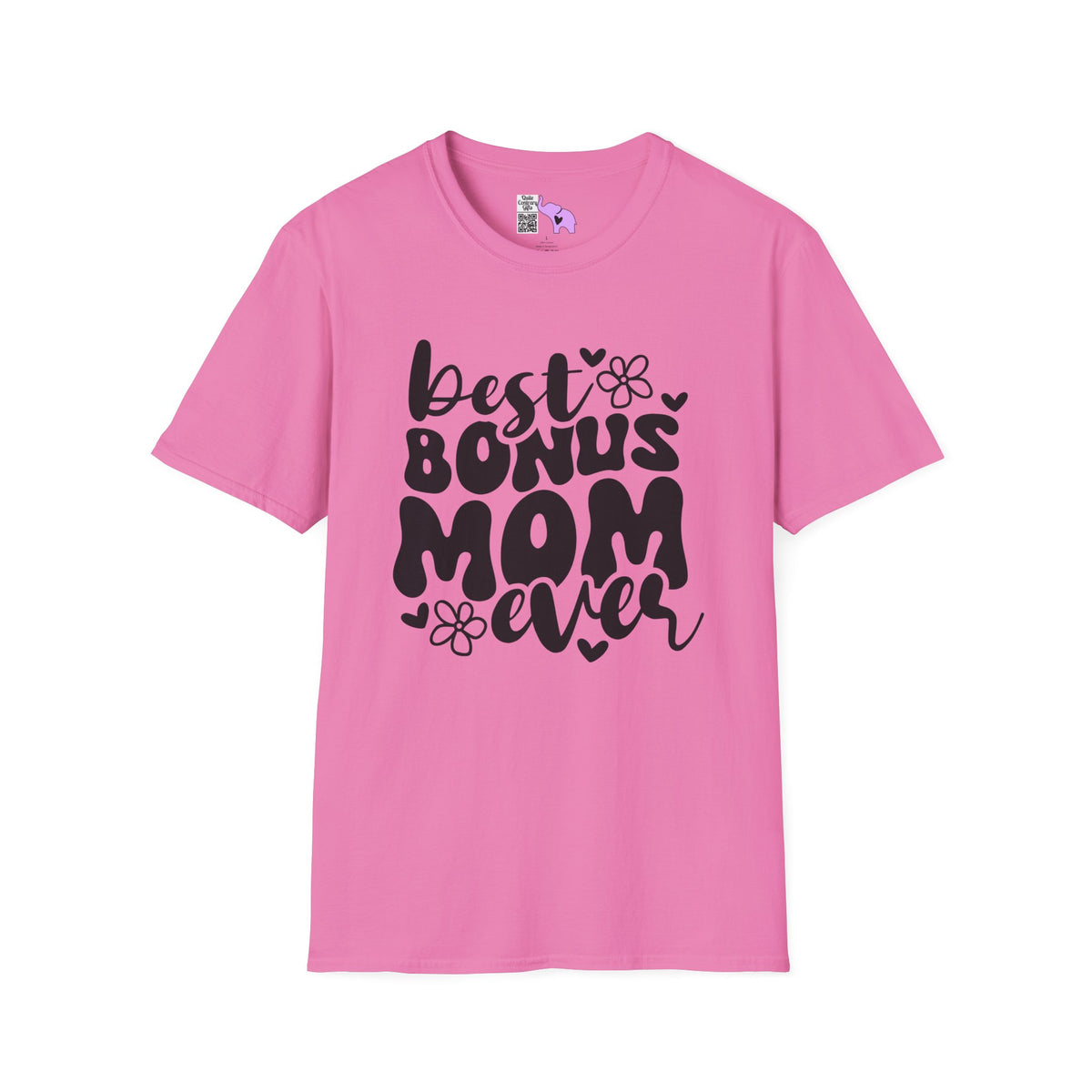 Best Bonus Mom Ever Adult T-shirt