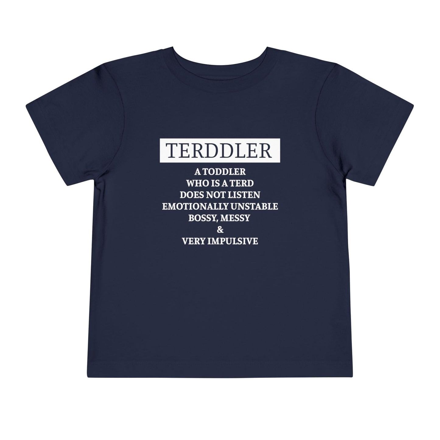 Terddler Definition Toddler Tee