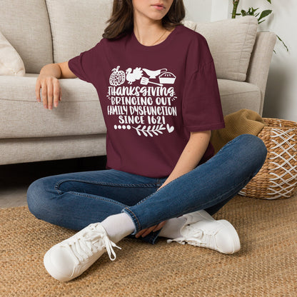 Thanksgiving Bringing Out Family Dysfunction Since 1671 Adult T-shirt