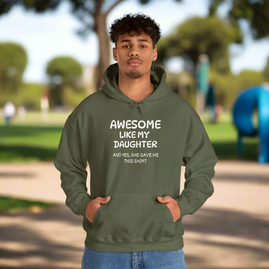 Awesome Like My Daughter Heavy Blend™ Hooded Sweatshirt