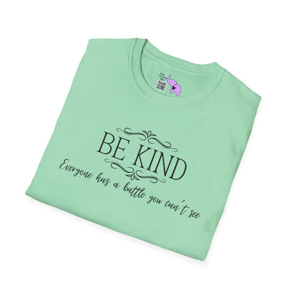 Be Kind Everyone Has A Battle You Can't See Adult T-shirt