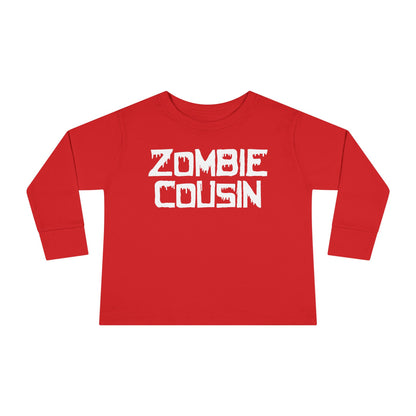 ""Zombie Cousin Toddler Long Sleeve Tee