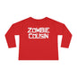 ""Zombie Cousin Toddler Long Sleeve Tee