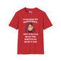 I Can Keep My Mouth Shut, But You Can Read The Subtitles On My Face Adult T-shirt