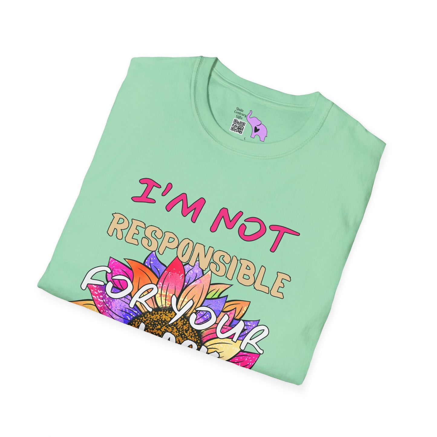 I Am Not Responsible for Your Lack of Knowledge T-shirt