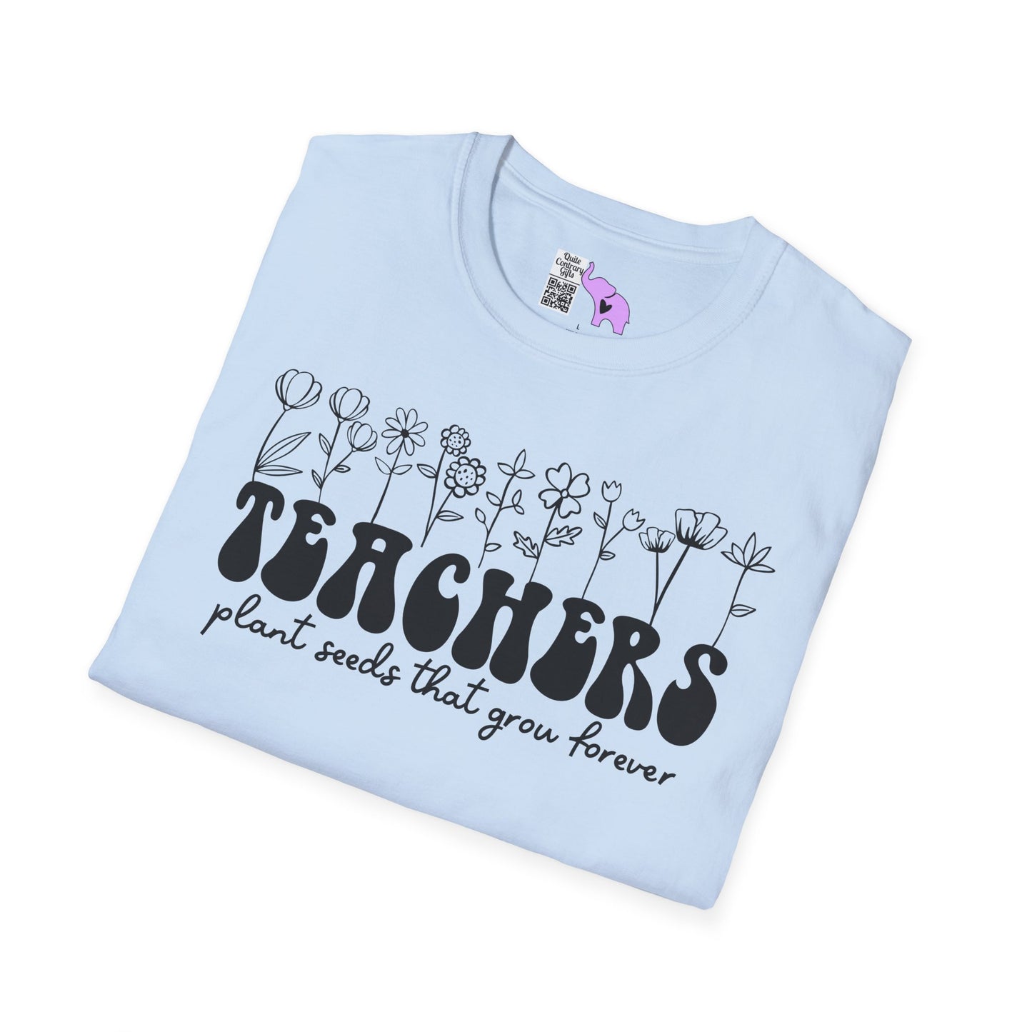 Teachers Plant Seeds That Grow Forever Adult T-shirt