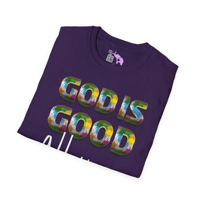 God Is Good All The Time (2) Adult T-shirt