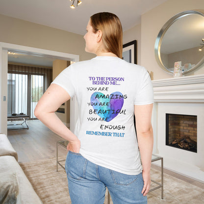 To The Person Behind Me... Adult T-shirt