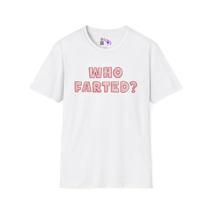 ""Who Farted? Adult T-shirt
