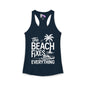 The Beach Fixes Everything Women's Ideal Racerback Tank